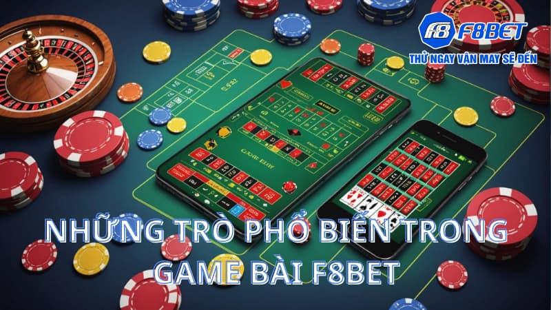 Những trò phổ biến trong game bài